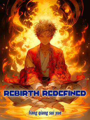 Rebirth Redefined